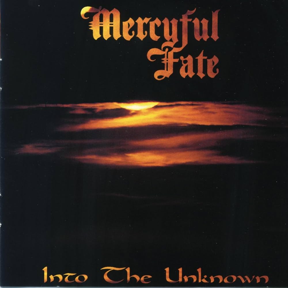 MERCYFUL FATE - INTO THE UNKNOWN
