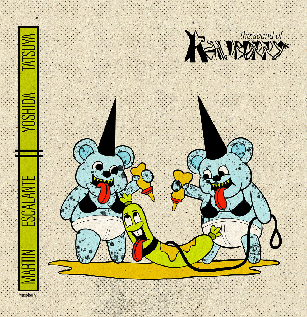 TATSUYA YOSHIDA & MARTIN ESCALANTE - THE SOUND OF RASPBERRY