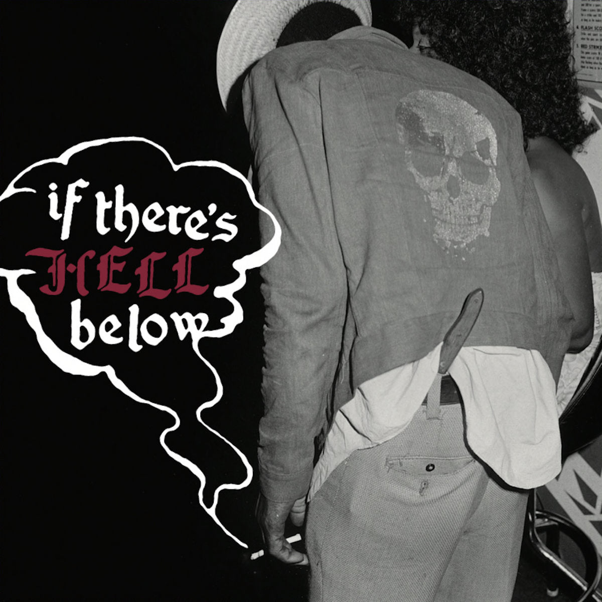 VARIOUS - IF THERE'S HELL BELOW Vinyl LP