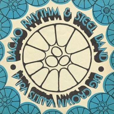 BACAO RHYTHMN & STEEL BAND - BIG CROWN VAULTS VOL. 4 Vinyl LP