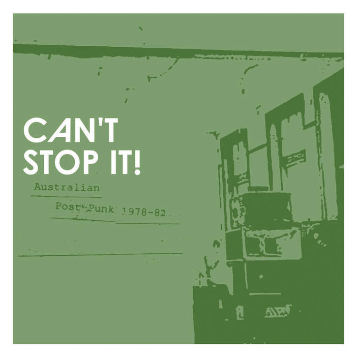 VARIOUS ARTISTS - CAN’T STOP IT! AUSTRALIAN POST PUNK 1978-82 Vinyl 2xLP