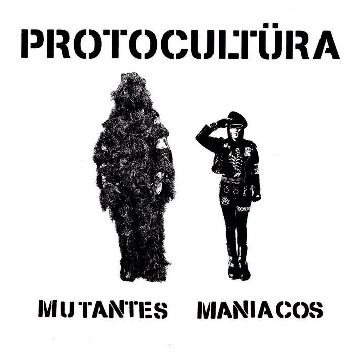 PROTOCULTURA - MUTANTES MANIACOS