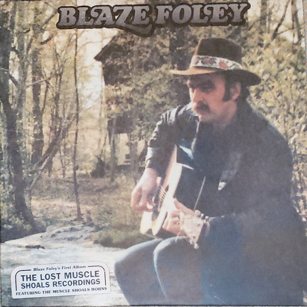 BLAZE FOLEY - THE LOST MUSCLE SHOALS RECORDINGS Vinyl LP