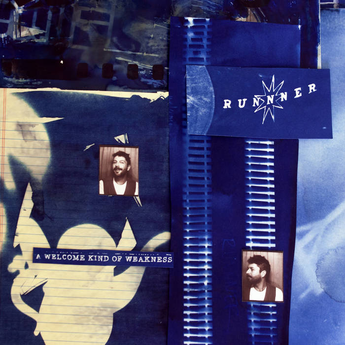 RUNNNER - A WELCOME KIND OF WEAKNESS